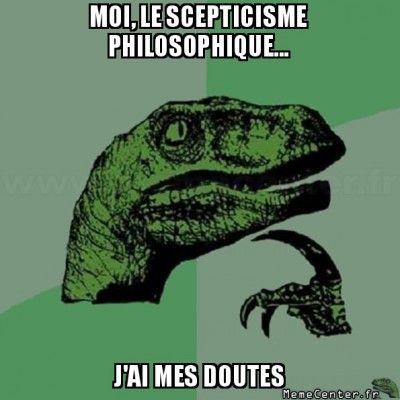philosoraptor-moi-le-scepticisme-philosophique-jai-mes-doutes