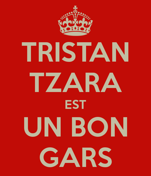 tristan-tzara-est-un-bon-gars